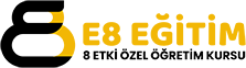 E8 Eğitim Özel Öğretim Kursu